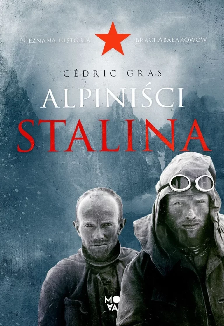 Alpiniści Stalina – Cédric Gras