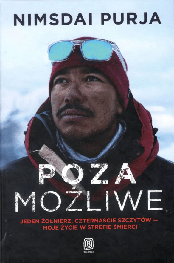 Poza możliwe. Jeden żołnierz, czternaście szczytów – moje życie w strefie śmierci – Nimsdai Purja