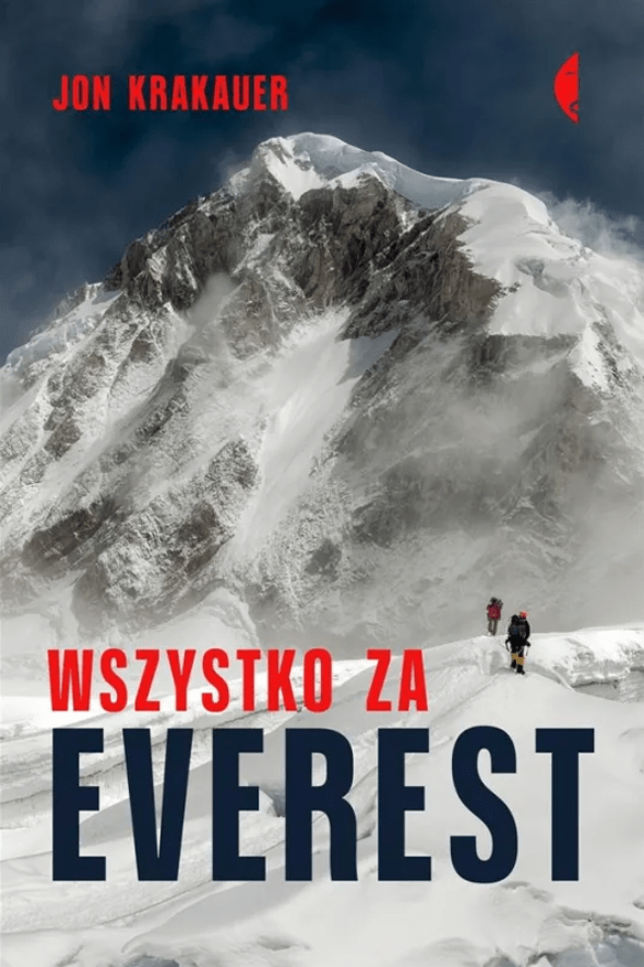 Wszystko za Everest – John Krakauer
